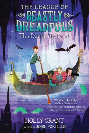 [The League of Beastly Dreadfuls 02] • The Dastardly Deed